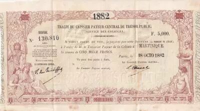 Martinique 5000 Francs - Traite du Tr�sor Public - Sign. Chazal - 18-10-1882- Kol.N�46