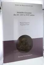 M&eacute;dailles fran&ccedil;aises des XV,XVI,XVII si&egrave;cles - 2008