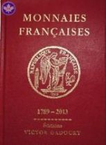 Monnaies Françaises depuis 1789 (Ed. V. Gadoury) Edition 2013