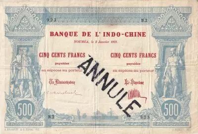 Nueva Caledonia 500 Francs - Banque de l\'Indochine - Noum�a - sans d�cret-  1921 - Annul�