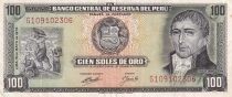 P&eacute;rou 100 Soles de Oro Hip&oacute;lito Unanue - P&eacute;rou 1974