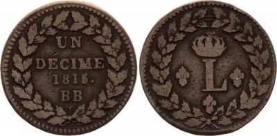 Pi�ce France 1 d�cime Bronze Louis XVIII 1815 BB Strasbourg
