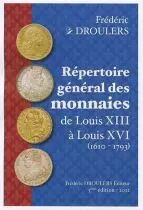 Rep. Gal des Monnaies 1610-1793 Droulers 2012