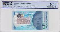 Schottland 5 Pounds Sir Walter Scott - Brig o\' Doon - Polymer - 2016 - PCGS 67 OPQ