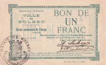 Seine-Maritime Bon de 1 Franc - Ville de Bolbec - Caisse Communale de Change - 1915