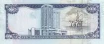 Trinidad und Tobago 100 Dollars - Birds - Twin towered modern bank building, iol rig - 2006 - P.51b